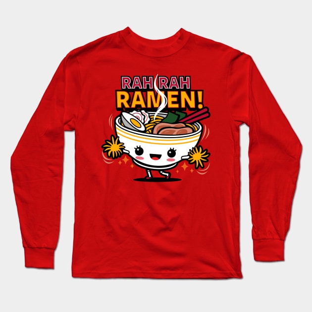 Funny Kawaii Cute Cheerleader Japanese Ramen Cartoon Gift For Ramen Lovers Long Sleeve T-Shirt by BoggsNicolas